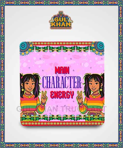 Main Character Energy Printed Fridge Magnet - Gul Khan Truck Art