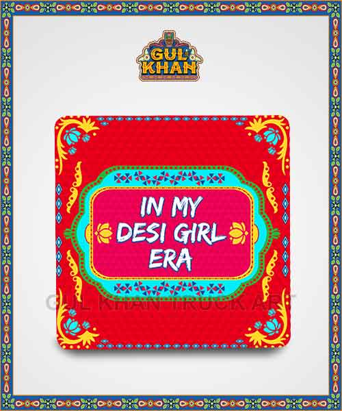 In My Desi Girl Era Printed Fridge Magnet - Gul Khan Truck Art